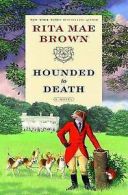 Brown, Rita Mae : Hounded to Death