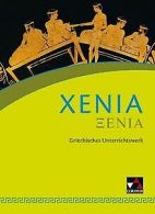 Xenia Textband: Griechisches Unterrichtswerk | Ottmar ... | Book