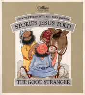 The Stranger (Stories Jesus Told), Inkpen, Mick,Butterworth, Nick,