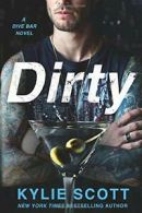 Dirty (Dive Bar).by Scott New 9781250083210 Fast Free Shipping<|