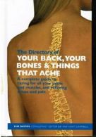 Directory of, The: Your Back,Your Bones & Things That Ache By Kim Davies