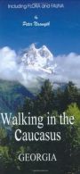 Walking in the Caucasus: Georgia | Nasmyth, Peter | Book