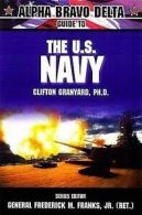 Helfers, John : Alpha Bravo Delta Guide to the U.S. Navy