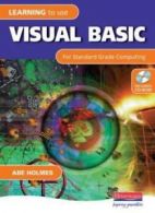 Learning to Use Visual Basic By Abe Holmes