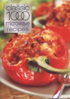 The classic 1000 microwave recipes by Sonia Allison (Paperback)