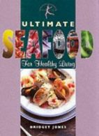 Ultimate Seafood By Bridget Jones