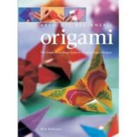 Absolute beginner's origami: the simple three-stage guide to creating expert