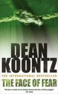 The face of fear by Dean Koontz (Paperback)