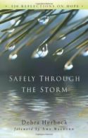 Safely Through the Storm: 120 Reflections on Hope. Herbeck 9780867169416 New<|