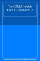 The Official Ipswich Town FC Annual 2013