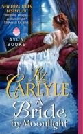A bride by moonlight by Liz Carlyle (Paperback)