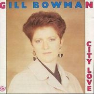 Gill Bowman : City Love CD (1999)