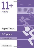 11+ Maths Rapid Tests Book 1 for GL and CEM: Year 2, Ages 6-7,