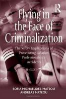 Flying in the Face of Criminalization : The Saf. Michaelides-Mateou, Sofia.#