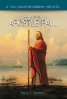 Get to know series: Apostle Paul by Nancy I. Sanders (Paperback)