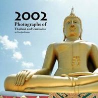 2002 Photographs of Thailand and Cambodia. Parekh, Tara 9780578003009 New.#