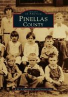 Pinellas County (Images of America (Arcadia Pub. M., De-Quesada, Luisi<|