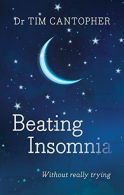 Beating Insomnia, Cantopher, Dr. Tim, ISBN 9781847092588