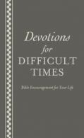 Devotions for difficult times: Bible encouragement for your life by Ed Strauss