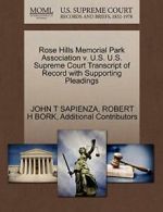 Rose Hills Memorial Park Association v. U.S. U.. SAPIENZA, T.#
