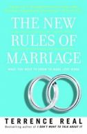 The New Rules of Marriage: What You Need to Know to Make Love Work. Real<|