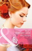 Mills & Boon cherish: Reid's runaway bride by Tracy Madison (Paperback)