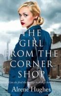 The girl from the corner shop by Alrene Hughes (Paperback)