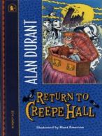 Return to Creepe Hall by Alan Durant (Hardback)