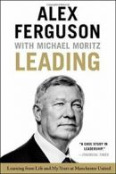 Leading: Learning from Life and My Years at Man. Ferguson, Moritz<|
