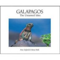 Galapagos: the untamed isles by Pete Oxford (Hardback)
