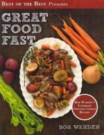 Best of the best presents: Great food fast: Bob Warden's ultimate pressure