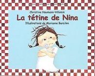 La Tétine de Nina | Naumann-Villemin, Christine | Book