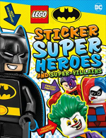 LEGO Batman Sticker Super Heroes and Super-Villains (Lego Sticker Books),