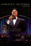 Johnny Mathis: Gold - A 50th Anniversary Celebration DVD (2007) Johnny Mathis