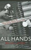 All hands: the lower deck of the Royal Navy since 1939 to the present day by