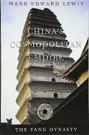 China's Cosmopolitan Empire: The Tang Dynasty (History o... | Book