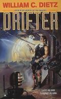 Drifter by William C Dietz Copyright Paperback Collection (Paperback)