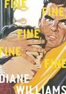 Fine, Fine, Fine, Fine, Fine.by Williams New 9781940450841 Fast Free Shipping<|