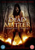 Dead Matter DVD (2012) Andrew Divoff, Douglas (DIR) cert 18