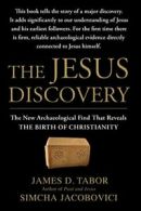 The Jesus Discovery: The New Archaeological Fin. Tabor, Jacobovici, Culp<|