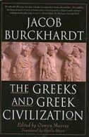 Greeks and Greek Civilization By Sheila Stern