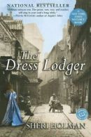 The Dress Lodger (Ballantine Reader's Circle) By Sheri Holman
