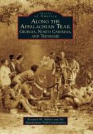 Along the Appalachian Trail: Georgia, North Car. Adkins<|