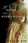 A Bride Most Begrudging von Gist, Deeanne | Book