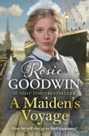 A maiden's voyage by Rosie Goodwin (Hardback)