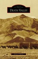 Images of America: Death Valley by Robert P. Palazzo (Paperback)