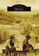 Helen (Images of America (Arcadia Publishing)). Brooks, Greear 9780738591971<|