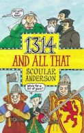 1314 And All That, Anderson, Scoular, ISBN 1841580511