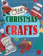 10 Minute Crafts: 10 minute Christmas crafts by Annalees Lim (Paperback)