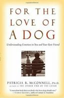 For the Love of a Dog.by McConnell, B., New 9780345477156 Fast Free Shipping<|
